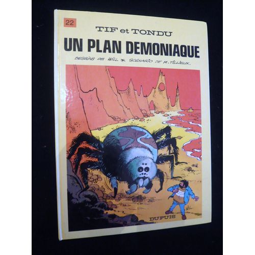 Tif Et Tondu Tome 22 - Un Plan Démoniaque