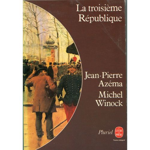 La : Iii : (Troisième) République - 1870-1940
