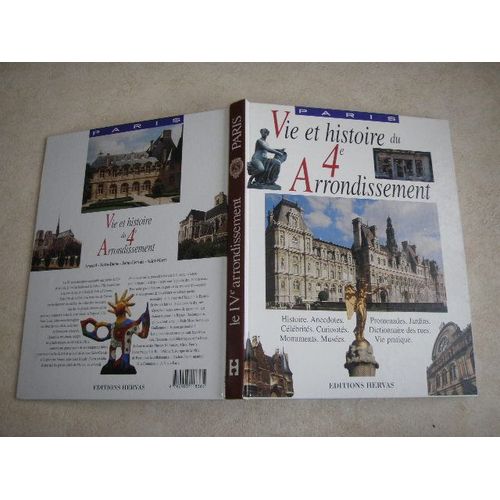 Vie Et Histoire Du Ive Arrondissement - Saint-Merri, Saint-Gervais, Arsenal, Notre-Dame