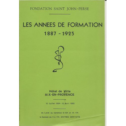 Fondation Saint-John Perse  N° 4 : Les Années De Formation 1887-1925