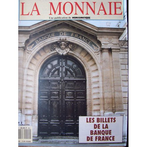 Les Dossiers De La Monnaie  N° 2 : Les Billets De La Banque De France