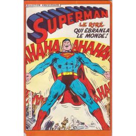 Superman  Collection Anniversaire  N° 11 : Le Rire Qui Ébranla Le Monde