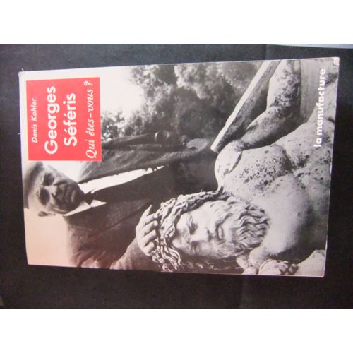 Georges Seferis Qui Etes Vous