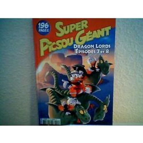 Super Picsou Geant  N° 141 : Dragon Lords Episodes 7 Et 8
