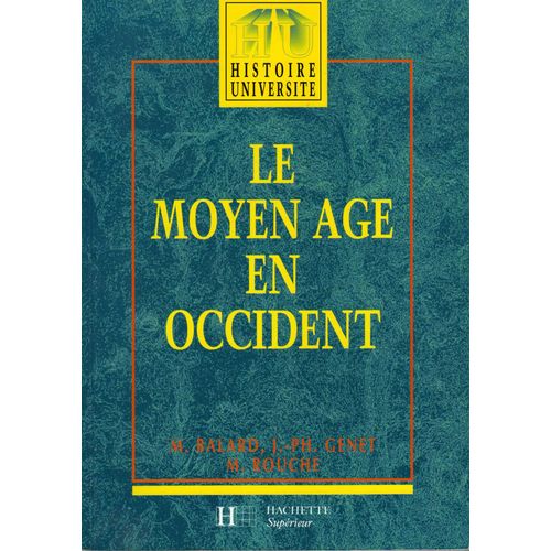 Le Moyen Age En Occident, Des Barbares À La Renaissance