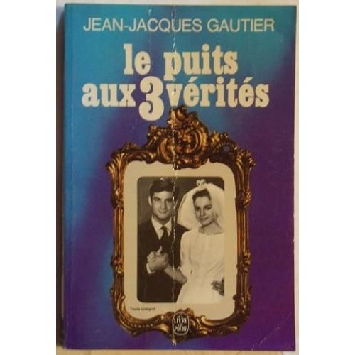 Le Puit Aux 3 Vérités