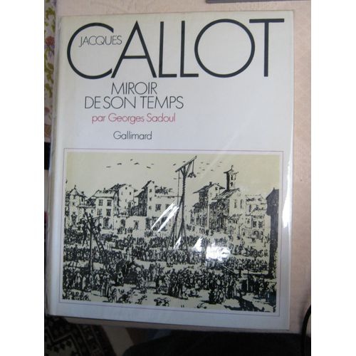 Jacques Callot - Miroir De Son Temps