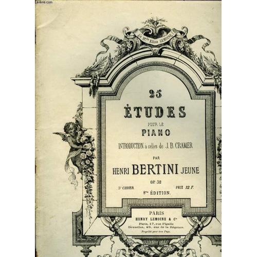 25 Etudes Pour Le Piano Introduction A Celles De J.B Cramer 3°Eme Cahier