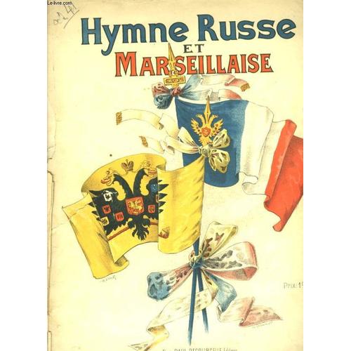 Hymne Russe  / La Marseillaise