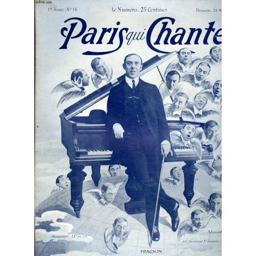 Paris Qui Chante 1ère Année N° 14 Quest Ce Qu'y A Par H. Fragson, L'automobile Du Colon Par Polin, A Ma Petite Soeur Par L. Fagette, Petite Femme Honnete Par H. Christine,  Paris Qui Chante ...