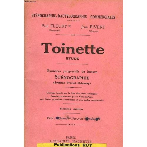 Toinette, Etude, Exercices Progressifs De Lecture Stenographie (Systeme Prevost-Delaunay)