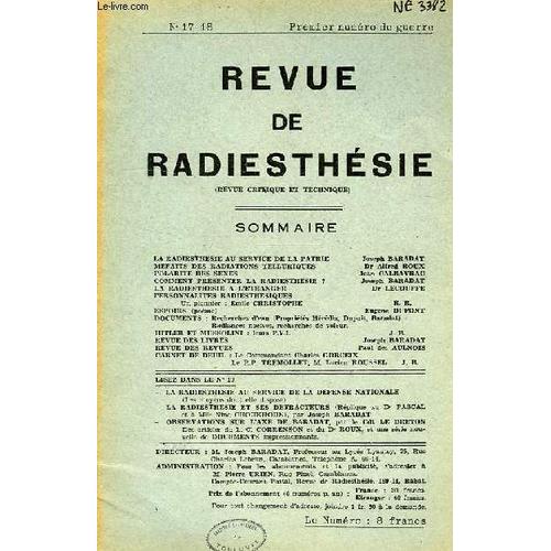 Revue De Radiesthesie, (Revue Critique Et Technique), N° 17-18, 1er Numero De Guerre