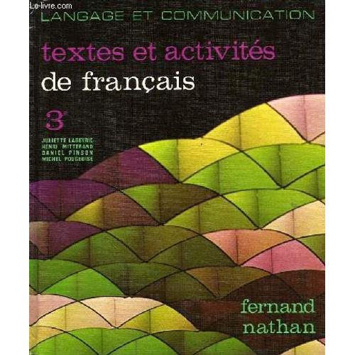 Textes Et Activites De Francais, Classe De 3e