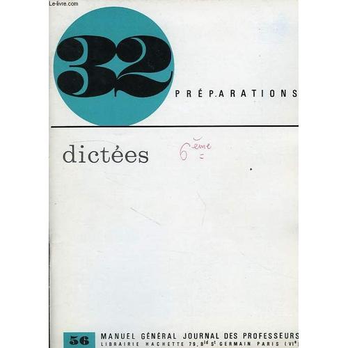 32 Preparations, Dictees, Serie 56