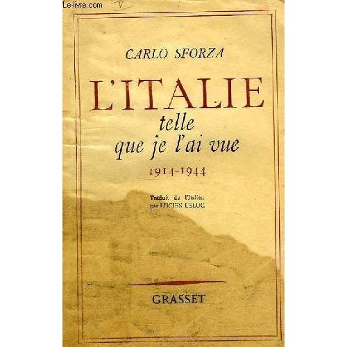 L'italie Telle Que Je L'ai Vue, De 1914 A 1944