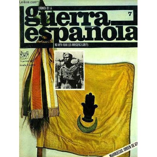 Cronica De La Guerra Española, No Apta Para Irreconciliables, N°7