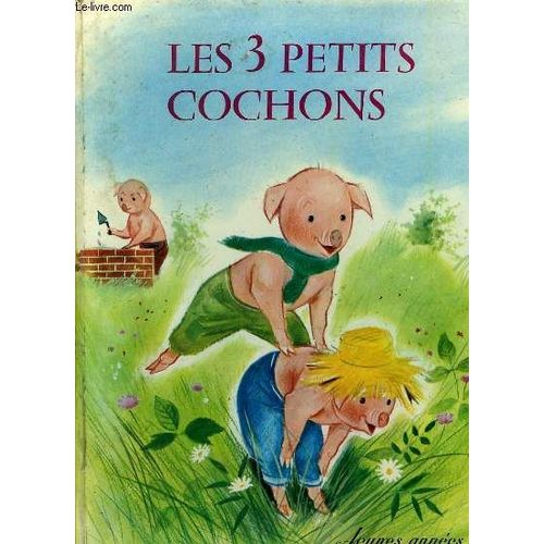 Les 3 Petits Cochons