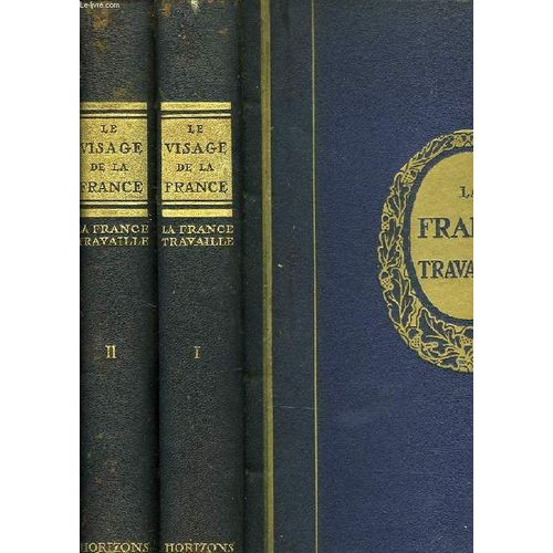 La France Travaille I, II La France Travaille I, II La France