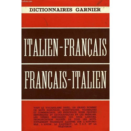 Dictionnaire Moderne Italien-Francais Et Francais-Italien