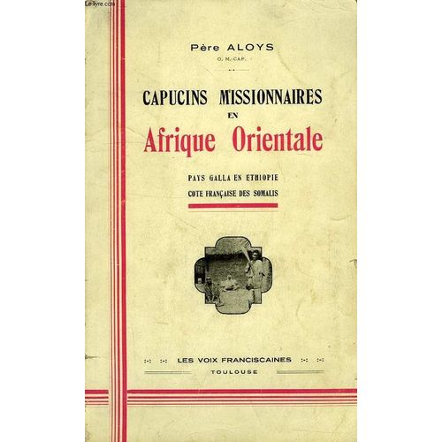 Capucins Missionnaires En Afrique Orientale