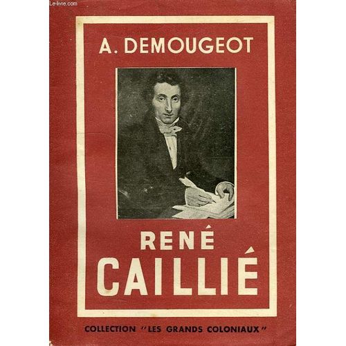 Rene Caillie (1798-1838)