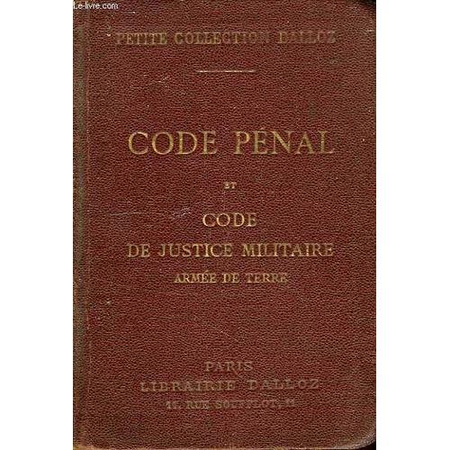 Code Penal Annote D Apres La Doctrine Et La Jurisprudence Et Code De Justice Militaire Armee De Terre Rakuten