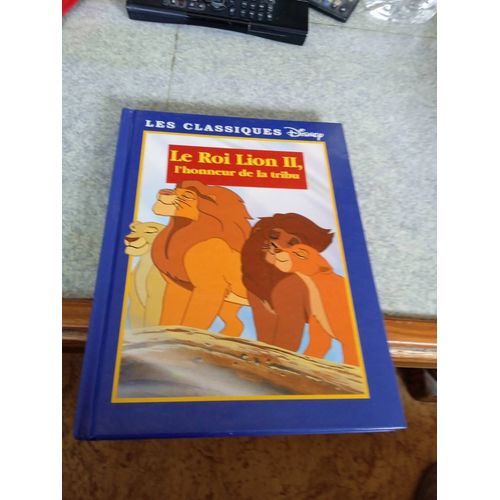 Livre Sur Le Roi Lion 2 L'honneur De La Tribu Disney