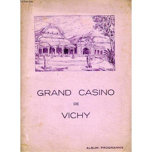 Grand Casino De Vichy, Saison 1934