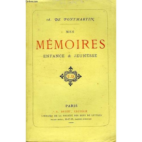 Mes Memoires, Enfance Et Jeunesse