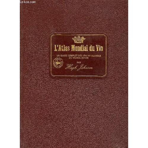 L'atlas Mondial Du Vin