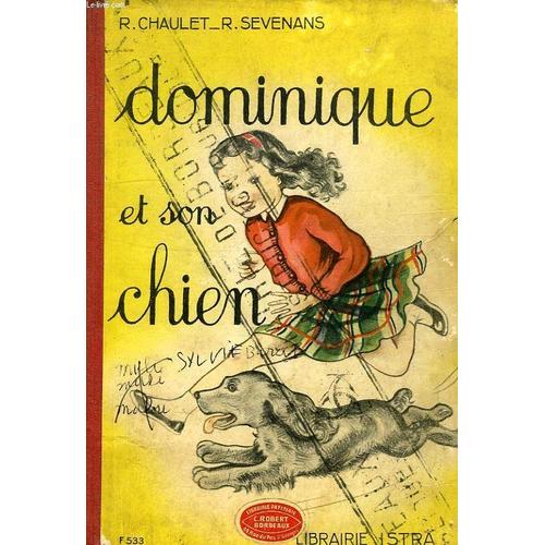 Dominique Et Son Chien, Premier Livre De Lecture Courante