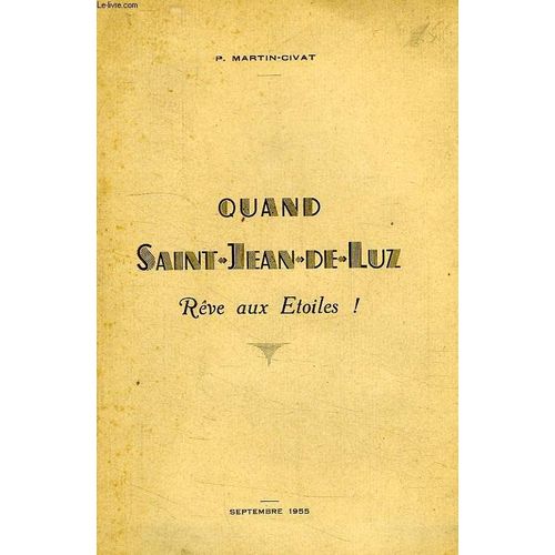 Quand Saint-Jean-De-Luz Reve Aux Etoiles !