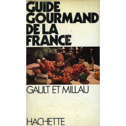 Guide Gourmand De La France