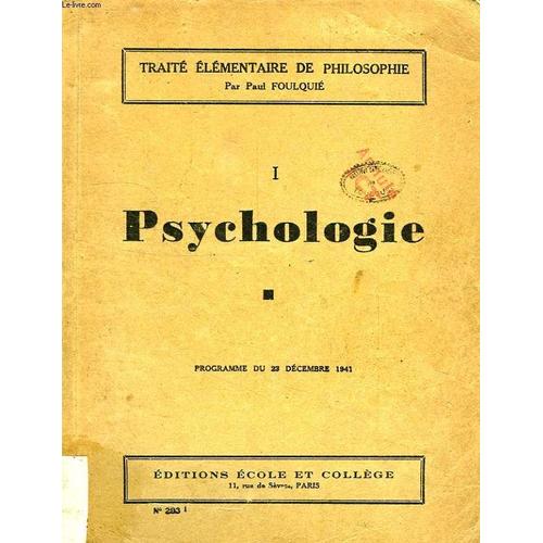 Traite Elementaire De Philosophie, Tome I, Psychologie