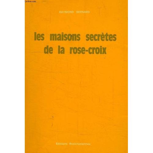 Les Maisons Secretes De La Rose-Croix