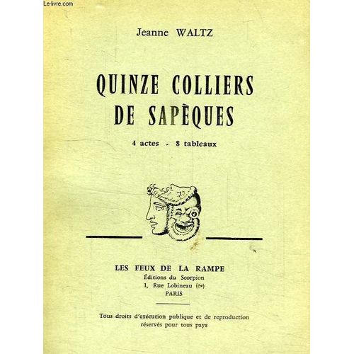 Quinze Colliers De Sapeques, 4 Actes, 8 Tableaux