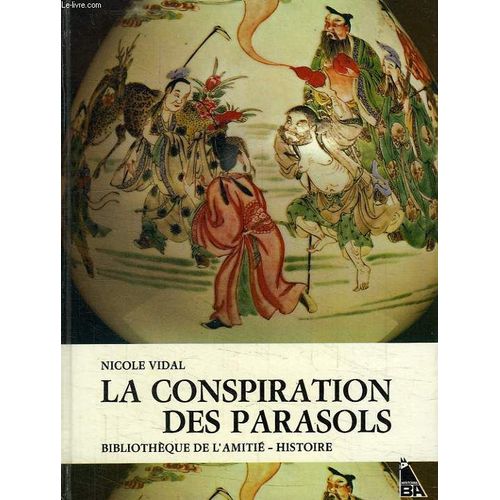 La Conspiration Des Parasols