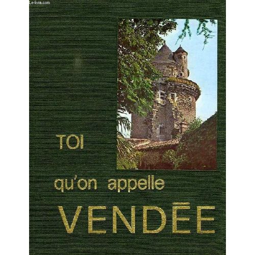 Toi Qu'on Appelle Vendee