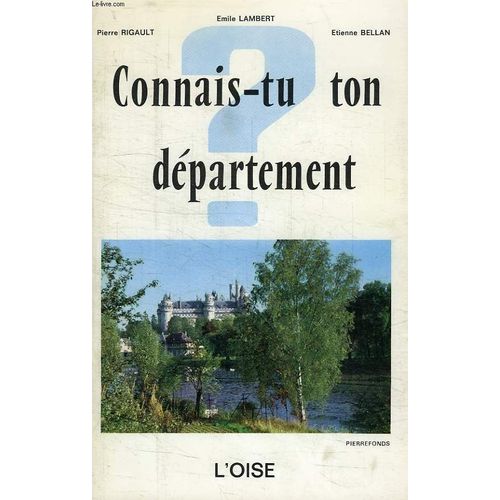Connais-Tu Ton Departement ?, L'oise