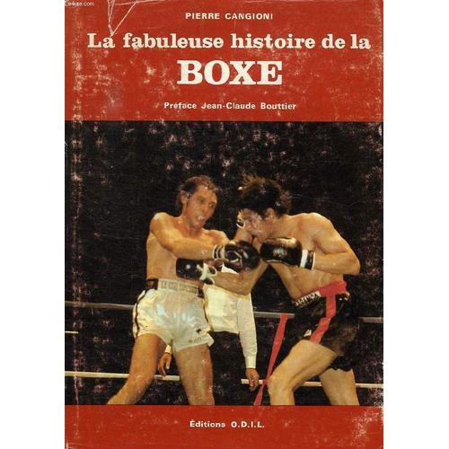 La Fabuleuse Histoire De La Boxe