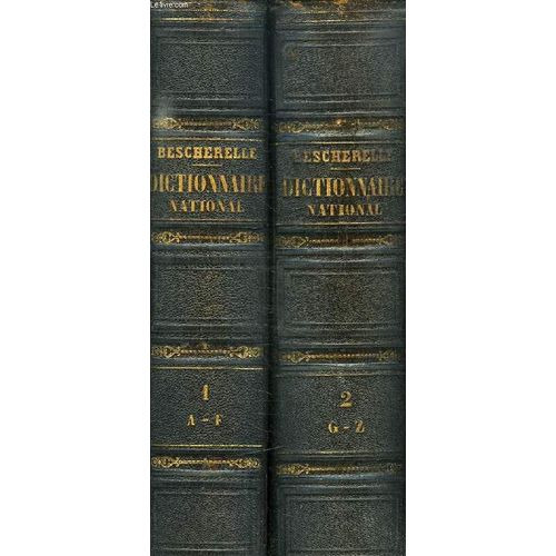 Dictionnaire National Ou Dictionnaire Universel De La Langue Francaise, 2 Tomes