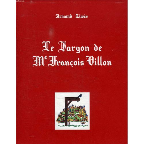 Le Jargon De Me Francois Villon