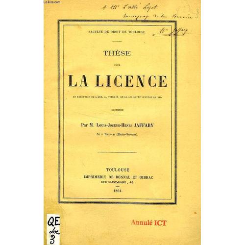 These Pour La Licence, Code Napoleon, Purge Des Privileges Et Hypotheques