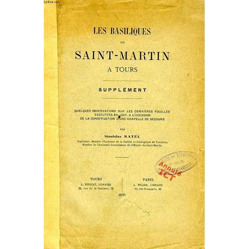 Les Basiliques De Saint-Martin A Tours, Supplement