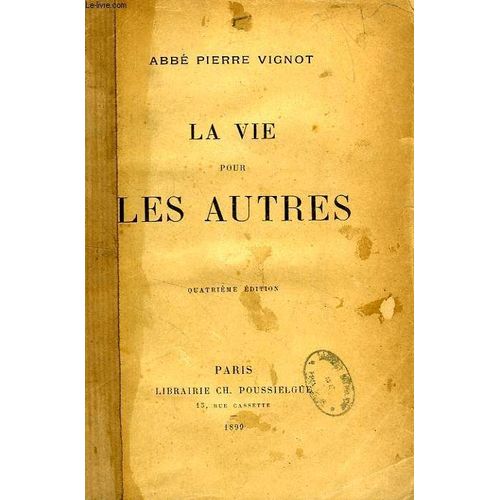 La Vie Pour Les Autres