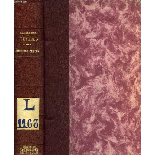 Lettres Du R.P. Lacordaire A Des Jeunes Gens