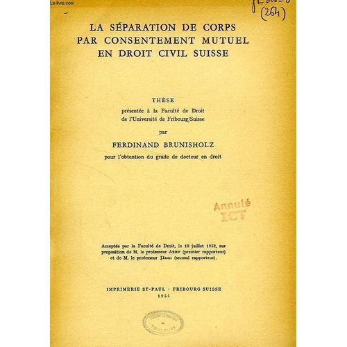 La Separation De Corps Par Consentement Mutuel En Droit Civil Suisse (These)