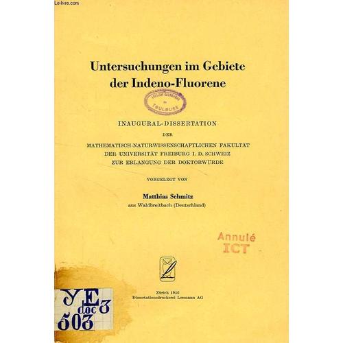 Untersuchungen Im Gebiete Der Indeno-Fluorene (Inaugural-Dissertation)