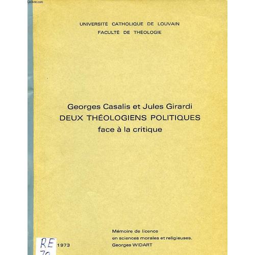 Georges Casalis Et Jules Girardi, Deux Theologiens Politiques Face A La Critique (Memoire)