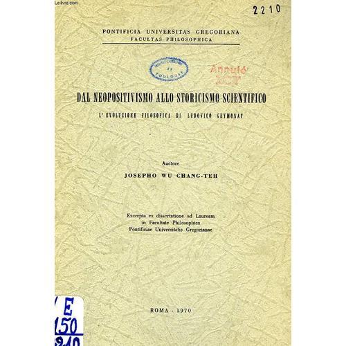 Dal Neopositivismo Allo Storicismo Scientifico, L'evoluzione Filosofica Di Ludovico Geymonat